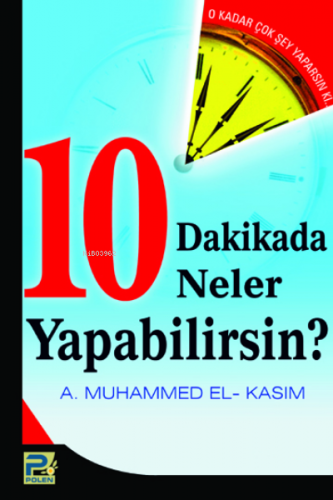 10 Dakikada Neler Yapabilirsin?