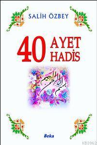 40 Ayet 40 Hadis