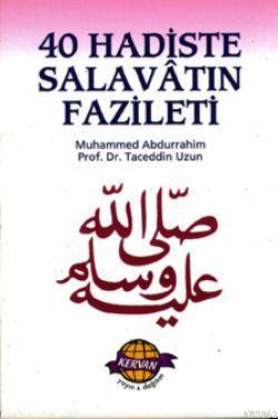 40 Hadiste Salavatın Fazileti