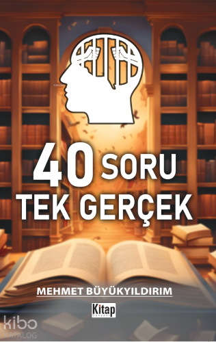 40 Soru Tek Gerçek