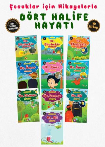 Çocuklar İçin Hikâyelerle Dört Halife Hayatı 10 Kitap Set