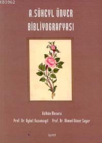 A. Süheyl Ünver Bibliyografyası