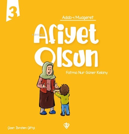 Adabı Muaşeret - Afiyet Olsun