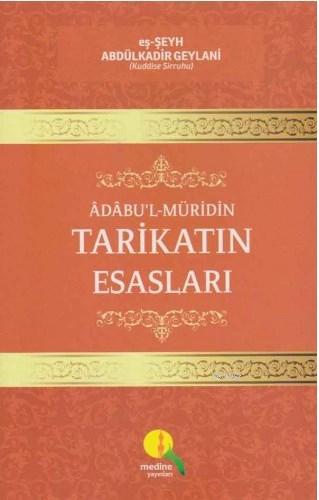 Adabu'l- Müridin Tarikatın Esasları