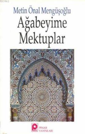 Ağabeyime Mektuplar