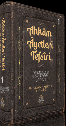 Ahkâm Âyetleri Tefsîri 1. Cilt