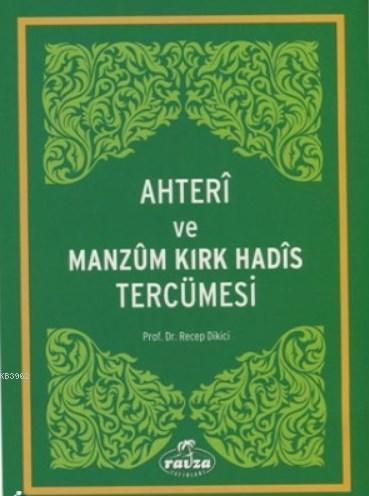 Ahteri ve Manzum Kırk Hadis Tercümesi