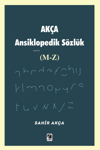 Akça Ansiklopedik Sözlük (M-Z)