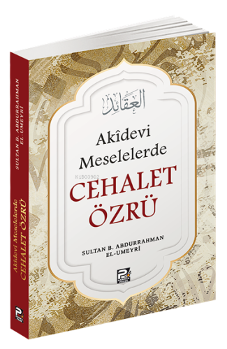 Akîdevi Meselelerde Cehalet Özrü