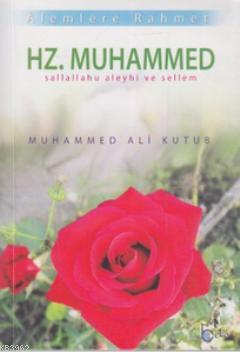 Alemlere Rahmet Hz. Muhammed (s.a.v.)