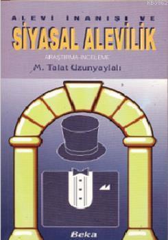 Alevi İnanışı ve Siyasal Alevilik