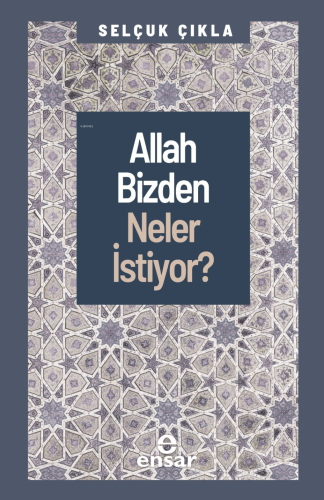 Allah Bizden Neler İstiyor?