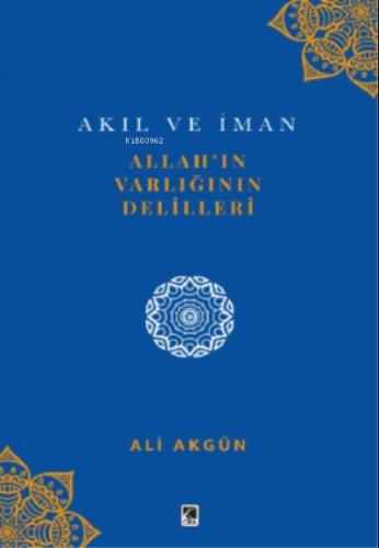 Allah’ın Varlığının Delilleri