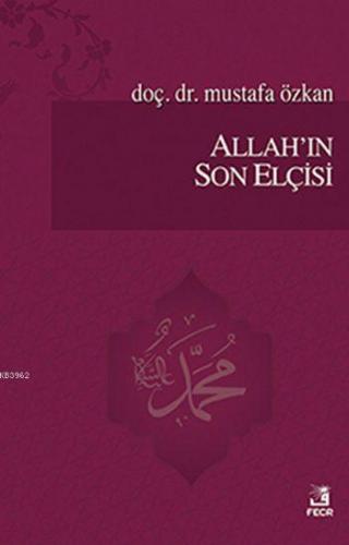 Allah'ın Son Elçisi