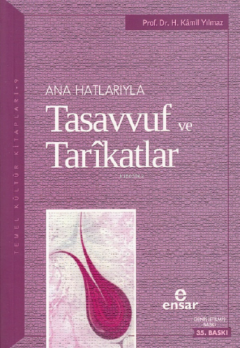 Anahatlarıyla Tasavvuf ve Tarîkatlar