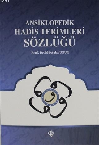 Ansiklopedik Hadis Terimleri Sözlüğü