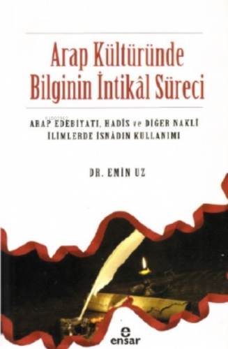 Arap Kültüründe Bilginin İntikâl Süreci