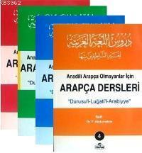 Arapça Dersleri (4 Cilt Takım); Anadili Arapça Olmayanlar İçin