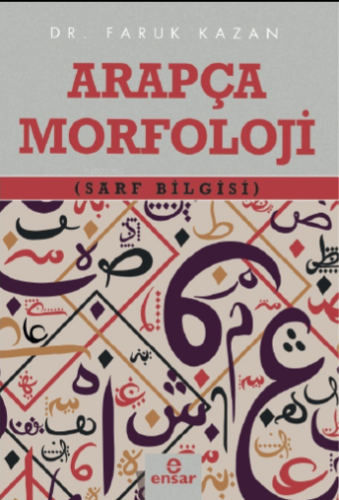 Arapça Morfoloji (Sarf Bilgisi)