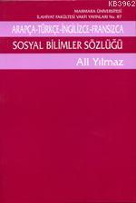 Arapça-Türkçe-İngilizce-Fransızca Sosyal Bilimler Sözlüğü