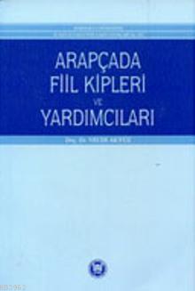 Arapçada Fiil Kipleri ve Yardımcıları