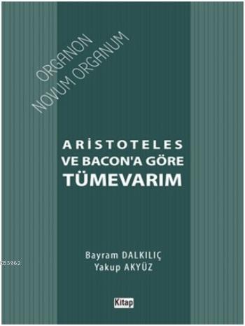 Aristoteles ve Bacon'a Göre Tümevarım