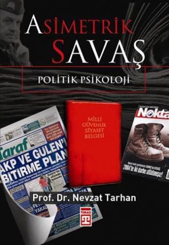 Asimetrik Savaş; Politik Psikoloji