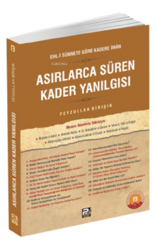 Asırlarca Süren Kader Yanılgısı