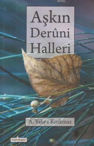 Aşkın Deruni Halleri