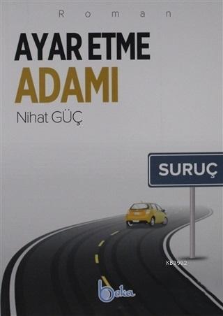 Ayar Etme Adamı