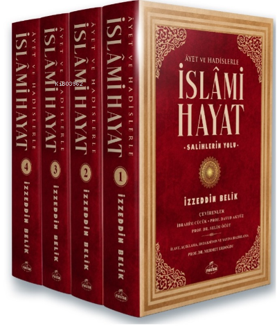 Ayet ve Hadislerle İslami Hayat (4 Cilt)