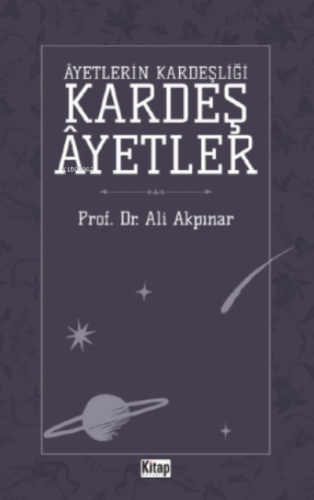 Ayetlerin Kardeşliği Kardeş Ayetler