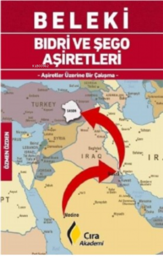 Beleki;Bıdri Ve Şego Aşiretleri