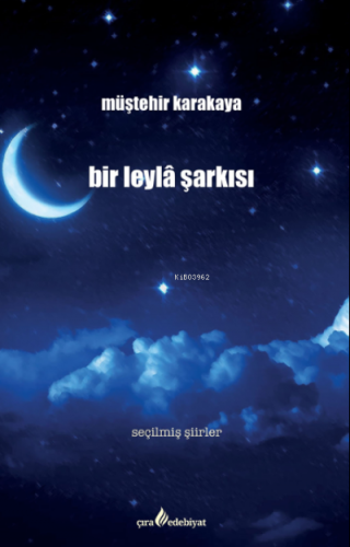 Bir Leylâ Şarkısı