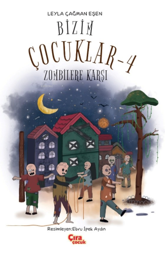 Bizim Çocuklar-4 - Zombilere Karşı
