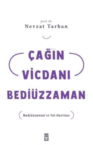 Çağın Vicdanı Bediüzzaman