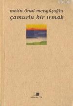 Çamurlu Bir Irmak