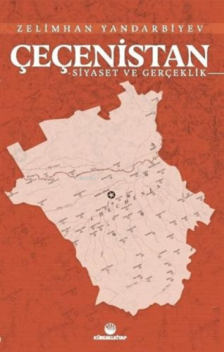 Çeçenistan;Siyaset ve Gerçeklik