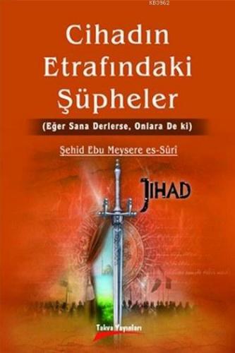 Cihadın Etrafındaki Şüpheler