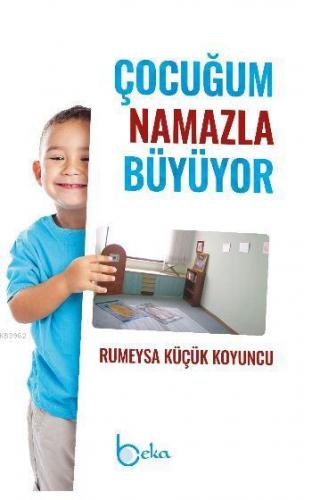 Çocuğum Namazla Büyüyor