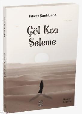 Çöl Kızı Seleme