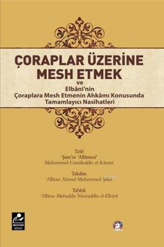 Çoraplar Üzerine Mesh Etmek; ve Elbani'nin Çoraplara Mesh Etmenin Ahka