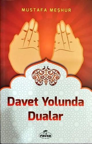 Davet Yolunda Dualar