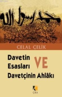 Davetin Esasları ve Davetçinin Ahlakı