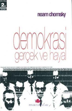 Demokrasi Gerçek ve Hayal