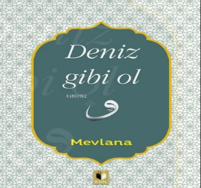 Deniz Gibi Ol