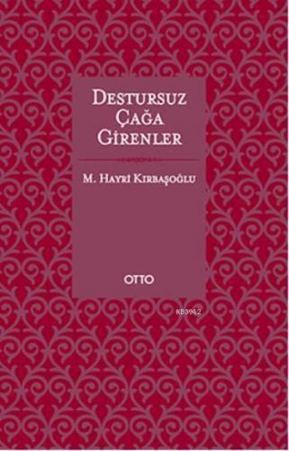 Destursuz Çağa Girenler