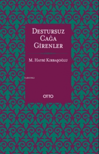 Destursuz Çağa Girenler