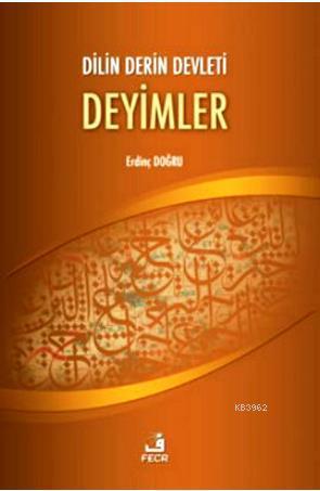 Dilin Derin Devleti Deyimler