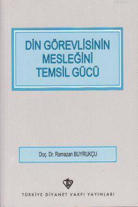 Din Görevlisinin Mesleğini Temsil Gücü